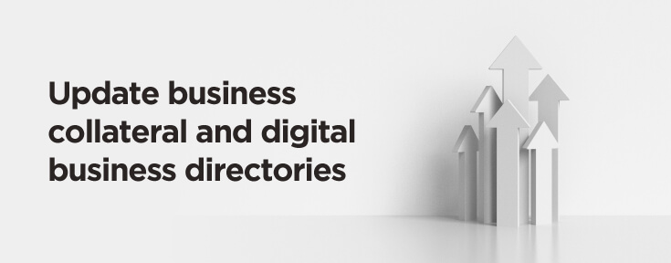 Update business collateral and digital business directories