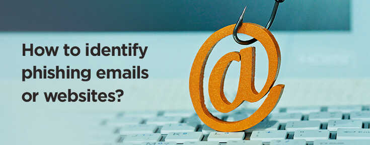 How to identify phishing emails or websites?