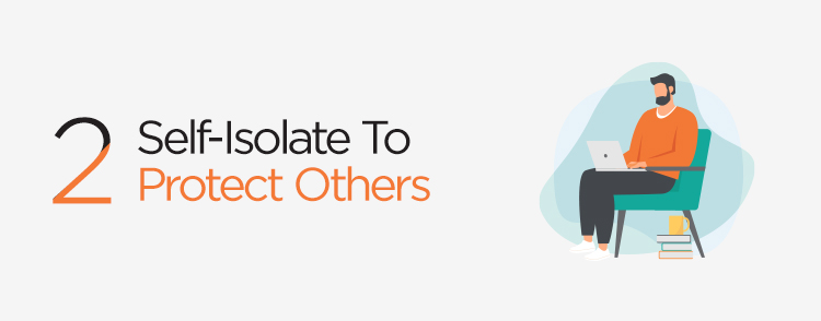 Self-Isolate to protect others